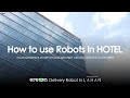 Delivery Robot EREON | How to use Robots in HOTEL