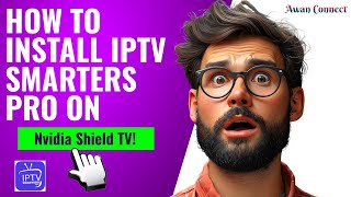 Step-by-step instructions to install IPTV Smarters Pro on Nvidia Shield TV or Xiaomi MI Box TV .