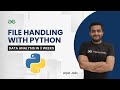 File Handling with Python | Data Analysis in 3 Weeks | Arpit Jain | GeeksForGeeks Python