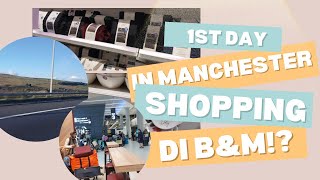 1st day in UK!!! belanjaa sprei dan piring di b&m 🤩💸