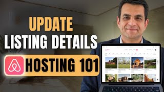Airbnb Hosting 101: How to Edit and Update Your Airbnb Listing Description