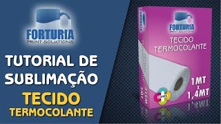 Tutoria  de Aplicação do Tecido Termocolante