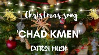 Chad Kmen Christmas Song || Exitosa MusiK ft IThuhbha Sumer ||