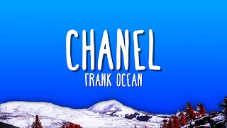 Frank Oceon - Chanel (Lyrics)