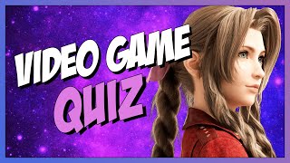 Video Game Quiz #1 - Image, Music, Characters and Locations