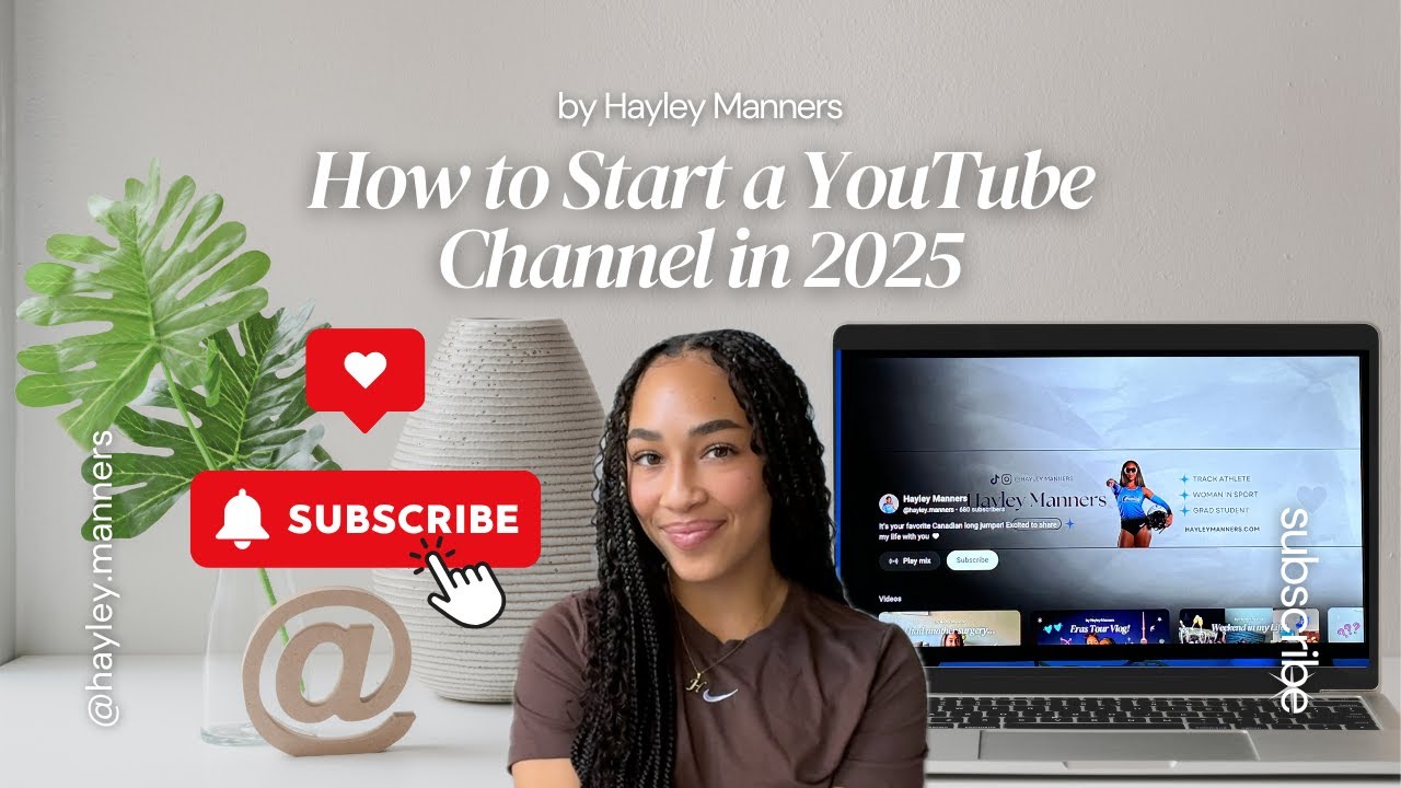 How To Start A Youtube Channel In 2025 For Beginners Youtube