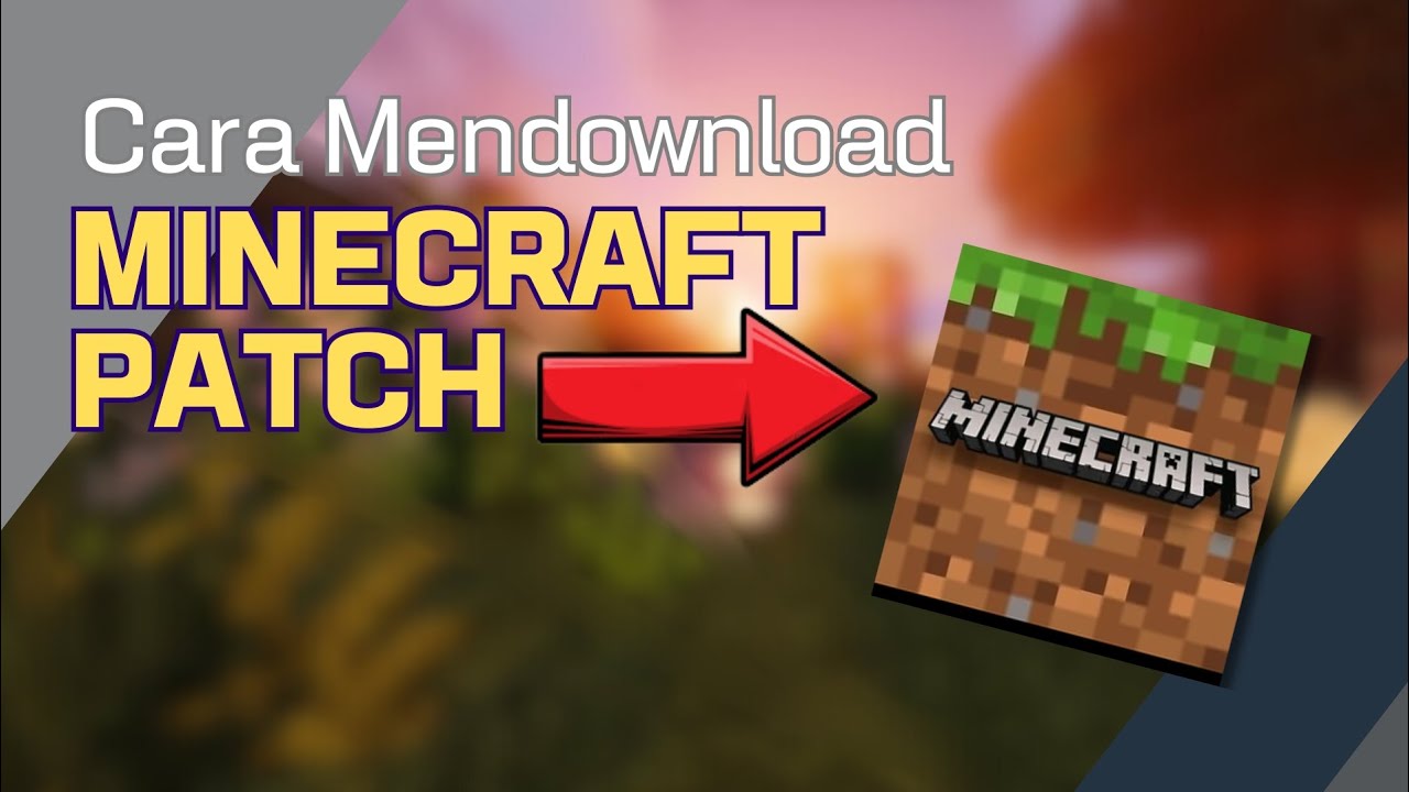 Tutorial Cara Mendownload Minecraft Patch Mcpe Youtube
