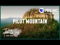 Rock Climbing at Pilot Mountain State Park | Ten to Try | PBS NC