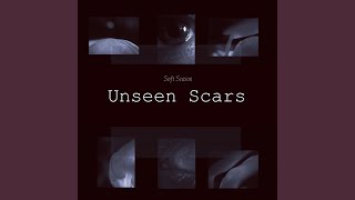 Unseen Scars