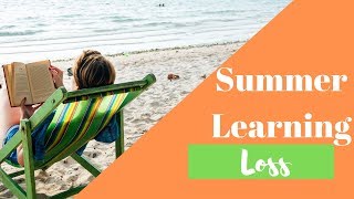 Preventing Summer Learning Loss