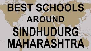 Best Schools around Sindhudurg, Maharashtra CBSE, Govt, Private, International | Study Club