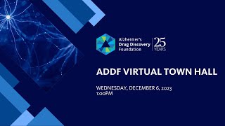 ADDF Town Hall - December 2023