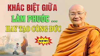 Khác biệt giữa tạo phước đức và tạo công đức 