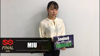 MIU | OPENsolo | 準優勝 | Soulm8 FINAL | オンライン | 2021.4.4