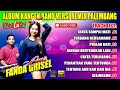 Album Kangen Band Versi Remix Palembang - Cover Fanda Grisel | Cinta Sampai Mati - Terbang Bersamaku