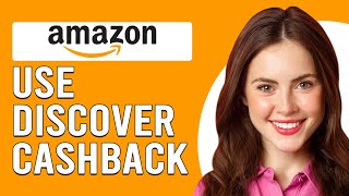 How To Use Discover Cashback On Amazon (How To Link Discover To Amazon And Use Cashback)