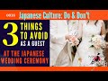 3-Things to Avoid as Guest at a Japanese Wedding Ceremony