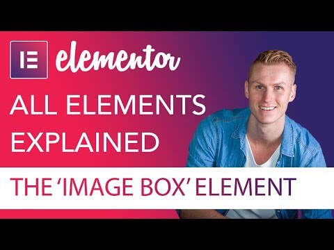 Image Box Element Tutorial | Elementor Image Box Element Tutorial | Elementor
