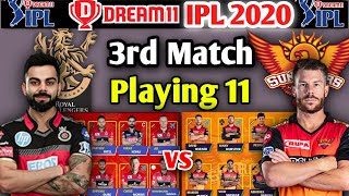 IPL 2020 3rd Match Royal Chellengers vs Sunrisers Hyderabad Playing 11 | RCB vs SRH Playing 11
