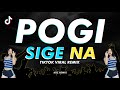 POGI SIGE NA ( KRZ REMIX )