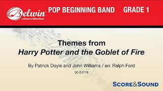 Themes from Harry Potter and the Goblet of Fire, arr. Ralph Ford – Score & Sound