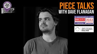 Piece Talks with Dave Flanagan