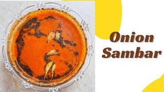 Onion Sambar|Irulli sambar|ಈ ರೀತಿಯ ಈರುಳ್ಳಿ ಸಾಂಬಾರ್ ತಿಂದಿದ್ದೀರ ಒಮ್ಮೆ ಟ್ರೈ ಮಾಡಿ ನೋಡಿ