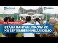 Jokowi Pindah ke IKN September, Istana Bantah Hindari Ramainya Aksi Demo di Jakarta