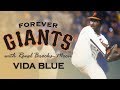 forever giants: vida blue