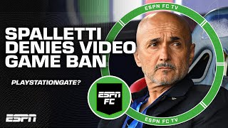 PLAYSTATIONGATE?! 👀 Luciano Spalletti DENIES Italy banning video games | ESPN FC