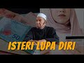 USTAZ MOKHTAR - BILA ISTERI LEBIH KAYA DARI SUAMI