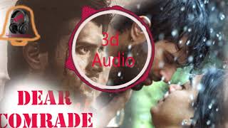 Viraham Pongele  |3D Audio -Dear Comrade Songs | Vijay Deverakonda, Rashmika Mandanna | Sid Sriram