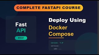 FastAPI # 0047 # Deploy using Docker-Compose