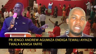 Pr Jengo Andrew agumiza endiga tewali ayinza twala kanisa yaffe