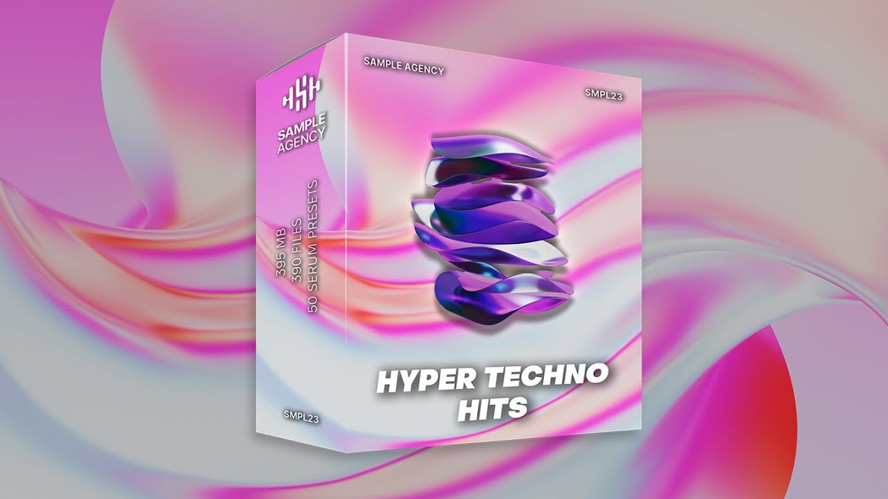 Hyper Techno Hits Sample Pack Serum Presets Youtube