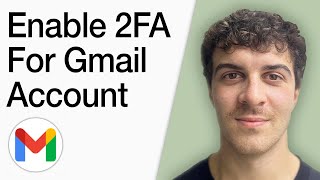How To Enable 2 Step Verification For Gmail Account (Full 2025 Guide)