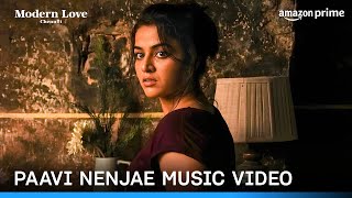 Paavi Nenjae | Music Video | Modern Love Chennai | Ilaiyaraaja | Prime Video India