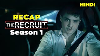 THE RECRUIT Season 1 Hindi Recap| Must Watch Before Season 2 | Series Explained In Hindi | FIZZPLUS