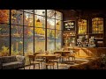 Relaxing Music for Study, Work, and Unwinding in a Warm Coffee Shop Cabin with Autumn Jazz