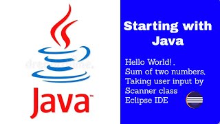 First Java Program: HelloWorld, and add two numbers.