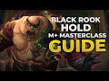 Black Rook Hold 8 Minute MASTERCLASS | Dragonflight Season 3 M+ Guide