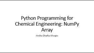 Python for Chemical Engineering Dummies | Part 5: NumPy Array (Matriks)
