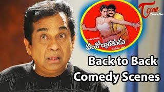 Vamshoddharakudu Movie Comedy Scenes | Back to Back | Bala Krishna, Brahmanandam