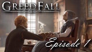 Greedfall - Episode 1