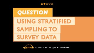 Calculating a STRATIFIED SAMPLE