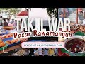 Berburu Takjil di Pasar Rawamangun #jalanjalankenai