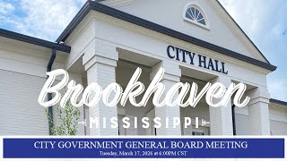 Regular Board Meeting | March 17, 2026 | City of Brookhaven, MS Government