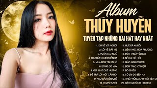 Thúy Huyền - Tuyển Tập Những Ca Khúc Trữ Tình Để Đời Của Thúy Huyền | LK Trữ Tình Bolero Bất Hủ