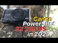 Getting a Consumer Digicam in 2023? Is It Worth It? ft. Canon SX230 HS