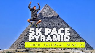 5K Pace Pyramid - 1 Hour Interval Session